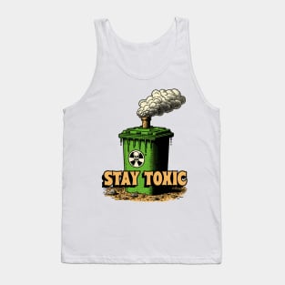 - Stay Toxic - Tank Top